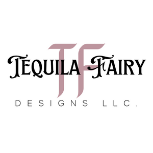 Tequila Fairy Designs